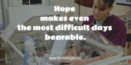 Hope makes difficult bearable